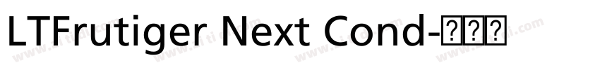 LTFrutiger Next Cond字体转换